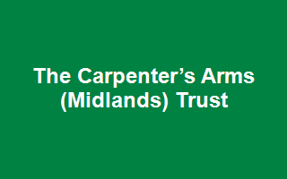 The Carpenter’s Arms (Midlands) Trust